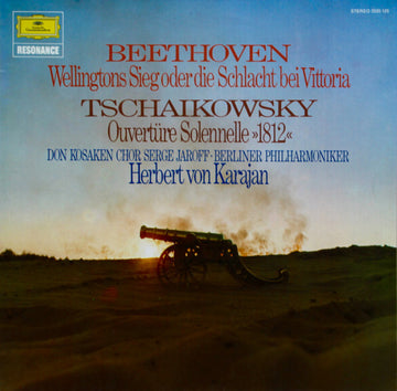 Ludwig van Beethoven, Pyotr Ilyich Tchaikovsky, Don Kosaken Chor Serge Jaroff, Berliner Philharmoniker, Herbert von Karajan : Wellingtons Sieg Oder Die Schlacht Bei Vittoria / Ouverture Solennelle »1812« (LP, Comp)