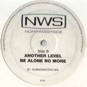 Another Level : Be Alone No More (12")