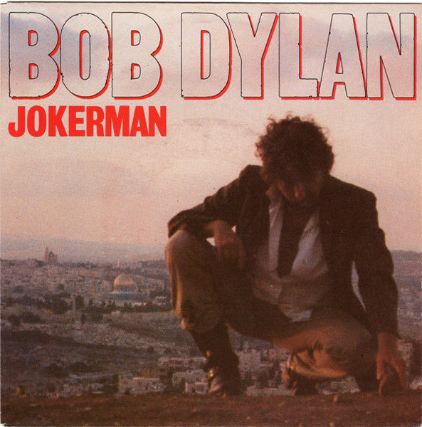 Bob Dylan : Jokerman (7", Single)