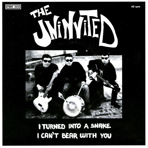 The Uninvited (2) : I Turned Into A Snake / I Can't Bear With You (7", Single)