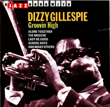 Dizzy Gillespie : Groovin' High (CD, Comp)