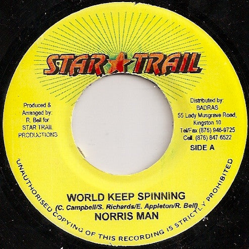 Norrisman / Anthony Red Rose : World Keep Spinning / Love Is In The Air (7")