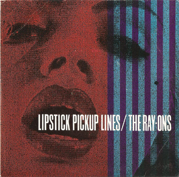 The Ray-Ons : Lipstick Pickup Lines (7", EP)