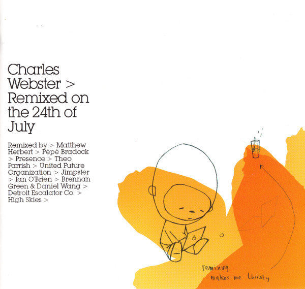 Charles Webster : Remixed On The 24th Of July (CD, Comp)