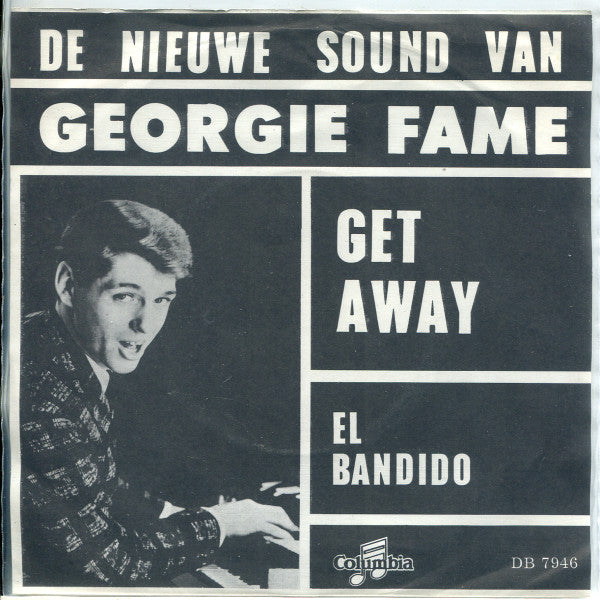 Georgie Fame & The Blue Flames : Get Away (7", Single)