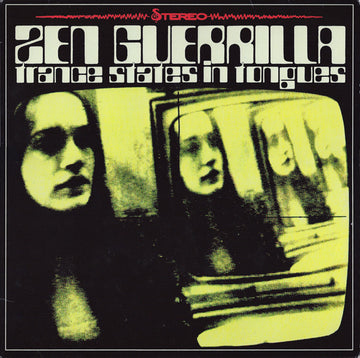 Zen Guerrilla : Trance States In Tongues (LP, Album)