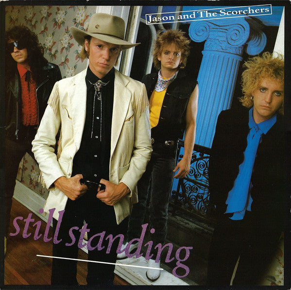 Jason & The Scorchers : Still Standing (LP, Album)