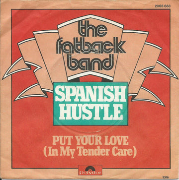 The Fatback Band : Spanish Hustle (7", Single)