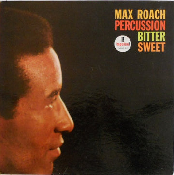 Max Roach : Percussion Bitter Sweet (LP, Album, Mono)