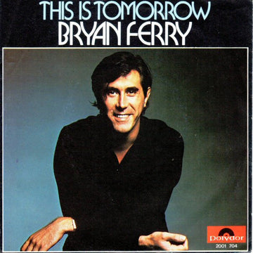 Bryan Ferry : This Is Tomorrow (7", Single)