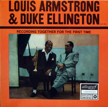 Louis Armstrong & Duke Ellington : Recording Together For The First Time (LP, Album, RE)