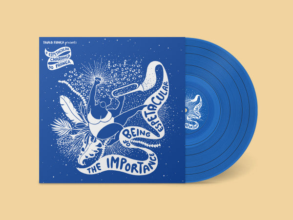 A Espetacular Charanga Do França : The Importance Of Being Espetacular (LP, Album)
