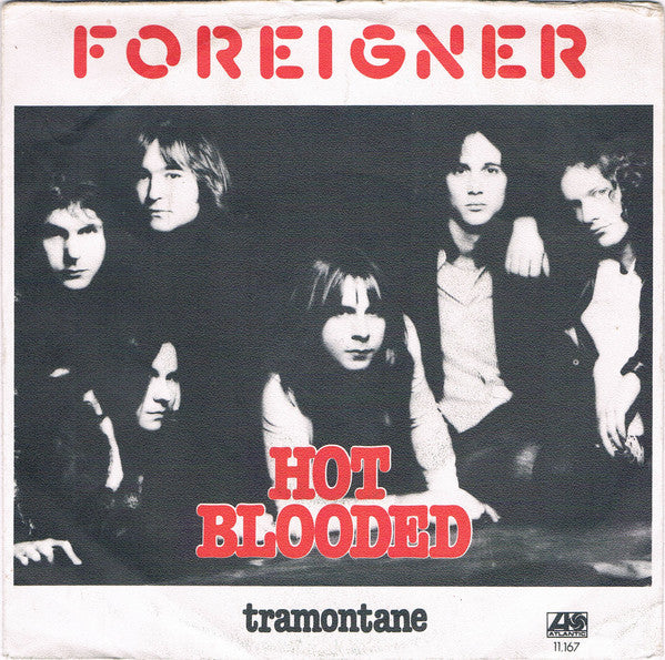 Foreigner : Hot Blooded (7", Single)