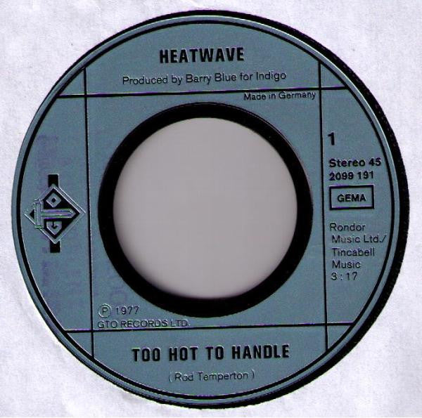 Heatwave : Too Hot To Handle  (7", Single)