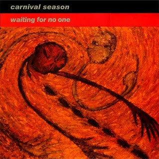 Carnival Season : Waiting For No One (LP, Album)