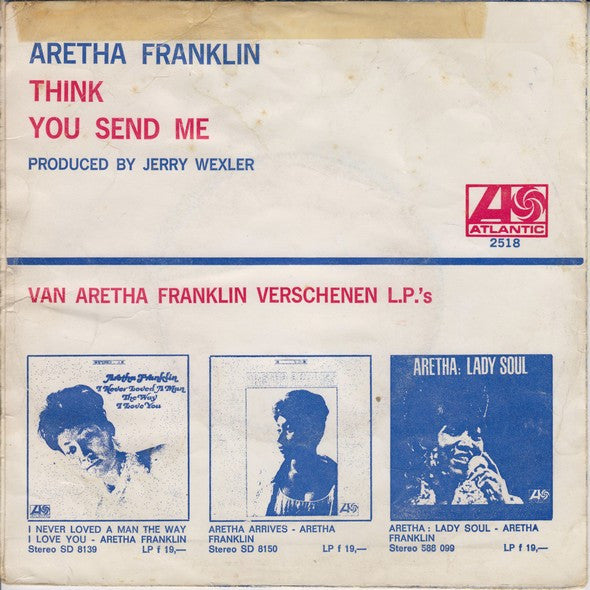 Aretha Franklin : Think / You Send Me (7", Single)