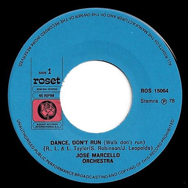 José Marcello Orchestra : Dance, Don't Run (7", Single)