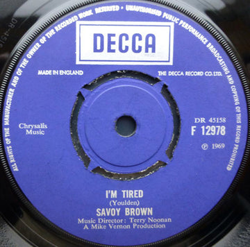 Savoy Brown : I'm Tired  (7", Single)