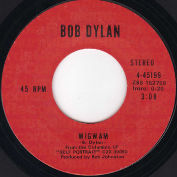 Bob Dylan : Wigwam / Copper Kettle (7", Promo)