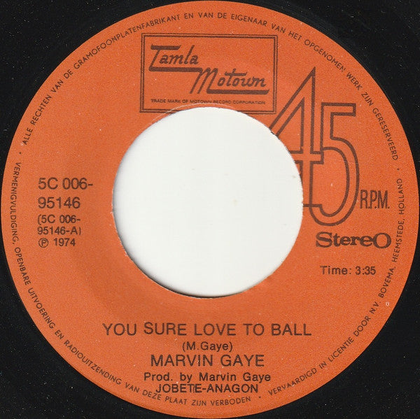 Marvin Gaye : You Sure Love To Ball (7", Single)