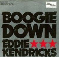 Eddie Kendricks : Boogie Down (7", Single)