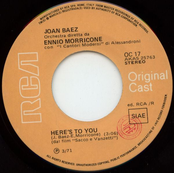 Joan Baez - Ennio Morricone : Here's To You / La Ballata Di Sacco E Vanzetti (7")