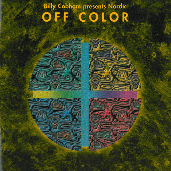 Billy Cobham Presents Nordic (3) : Off Color (CD, Album)