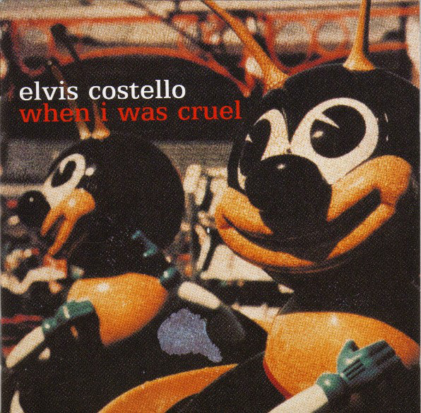 Elvis Costello : When I Was Cruel (CD, Album)