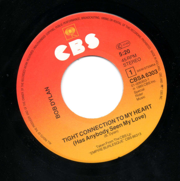 Bob Dylan : Tight Connection To My Heart (Has Anybody Seen My Love) (7", Single)