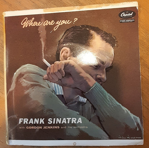 Frank Sinatra With Gordon Jenkins And His Orchestra : Where Are You? Part 1 (7")