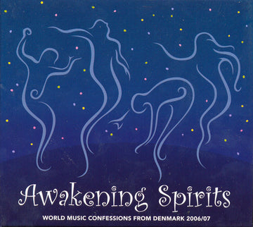 Various : Awakening Spirits. World Music Confessions From Denmark 2006/07 (CD, Promo, Smplr, Dig)