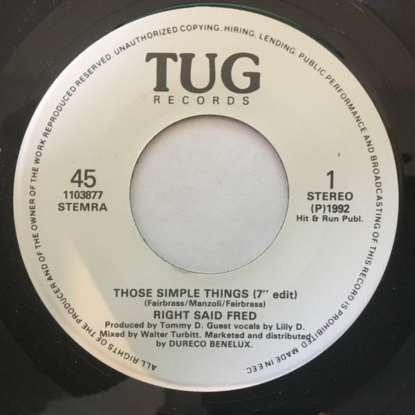 Right Said Fred : Those Simple Things / (What A Day For A) Daydream (7")