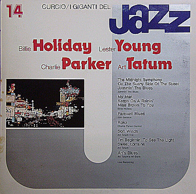 Billie Holiday, Lester Young, Charlie Parker, Art Tatum : I Giganti Del Jazz Vol. 14 (LP, Comp, Mono, Gat)