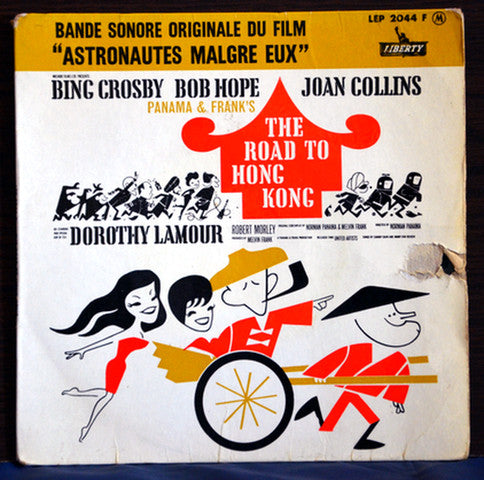 Bing Crosby / Bob Hope / Joan Collins :  Astronautes Malgré Eux = The Road To Hong-Kong  (7", EP)