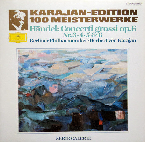 Berliner Philharmoniker - Herbert von Karajan : Karajan-Edition 100 Meisterwerke - Händel: Concerti Grossi Op. 6 Nr. 3, 4, 5 & 6 (LP, Comp)