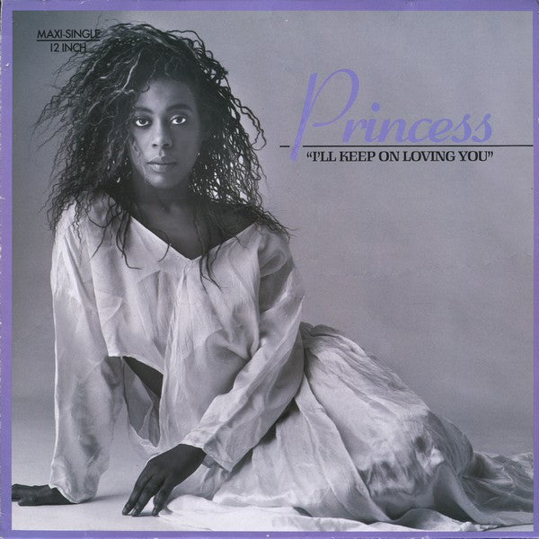 Princess : I'll Keep On Loving You (12", Maxi)