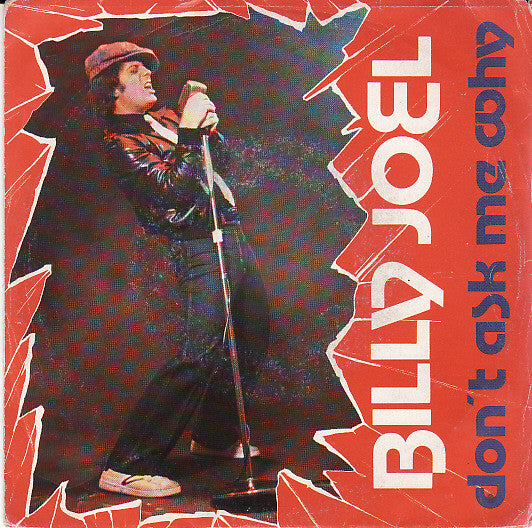 Billy Joel : Don't Ask Me Why (7", Single)