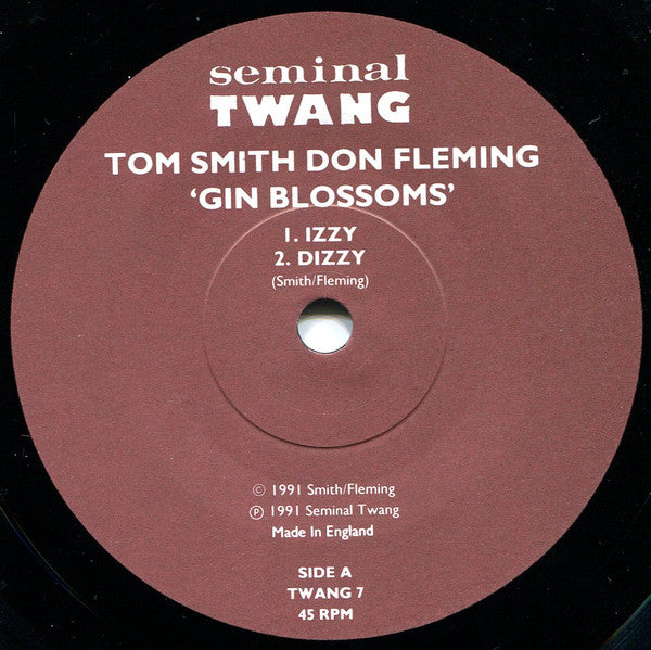 Tom Smith (2), Don Fleming : Gin Blossoms (7")