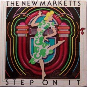 The New Marketts* : Step On It (LP, Album)