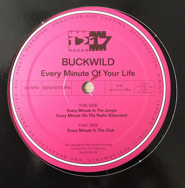 Buckwild (3) : Every Minute Of Your Live (12")