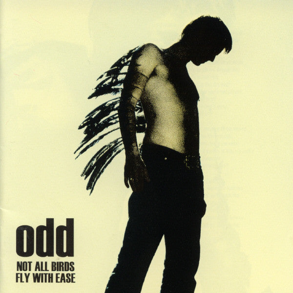 Odd (6) : Not All Birds Fly With Ease (CD, Album)