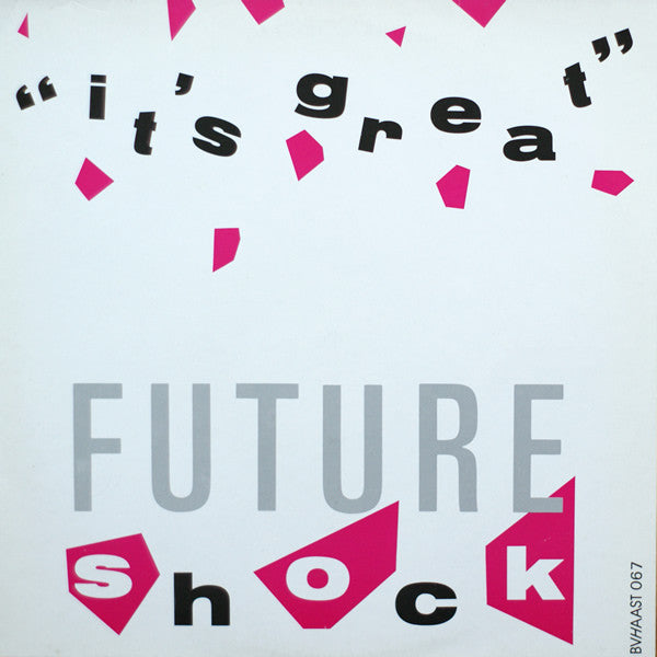 Future Shock (7) : It's Great (LP)