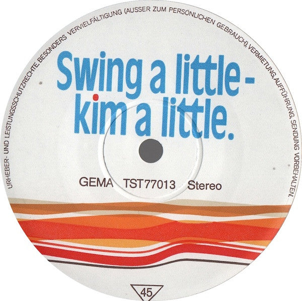 Unknown Artist : Swing A Little - Kim A Little (7", S/Sided, Promo)