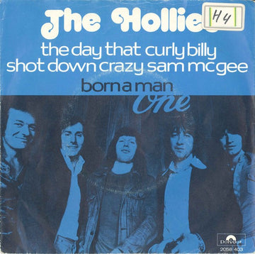 The Hollies : The Day That Curly Billy Shot Down Crazy Sam McGee (7", Single)