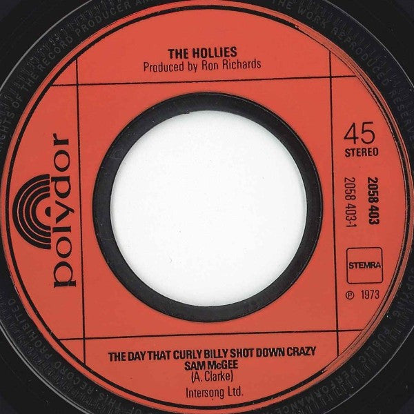 The Hollies : The Day That Curly Billy Shot Down Crazy Sam McGee (7", Single)