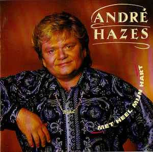 André Hazes : Met Heel Mijn Hart (CD, Album, RE)