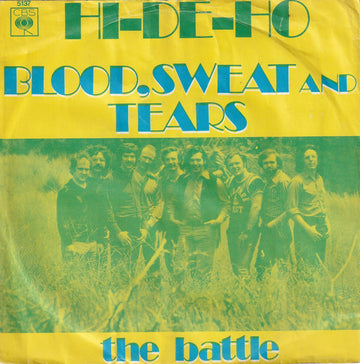 Blood, Sweat And Tears : Hi-De-Ho (7", Single)