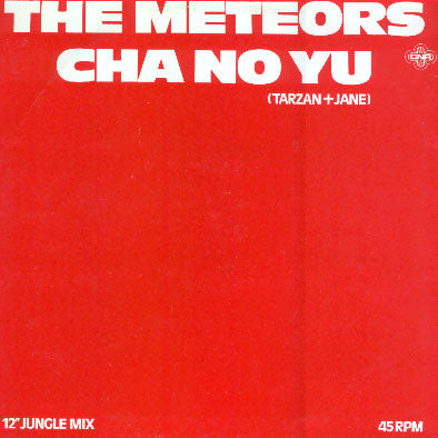 The Meteors : Cha No Yu (Tarzan & Jane) (12")