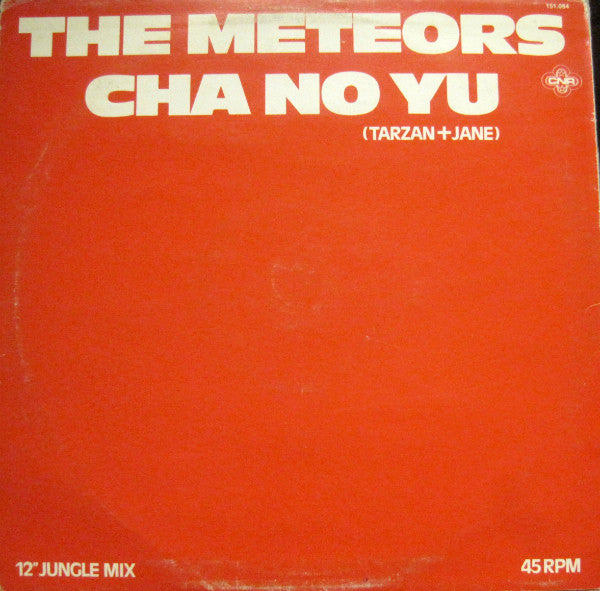 The Meteors : Cha No Yu (Tarzan & Jane) (12")