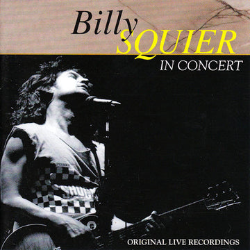 Billy Squier : In Concert (CD, Album)